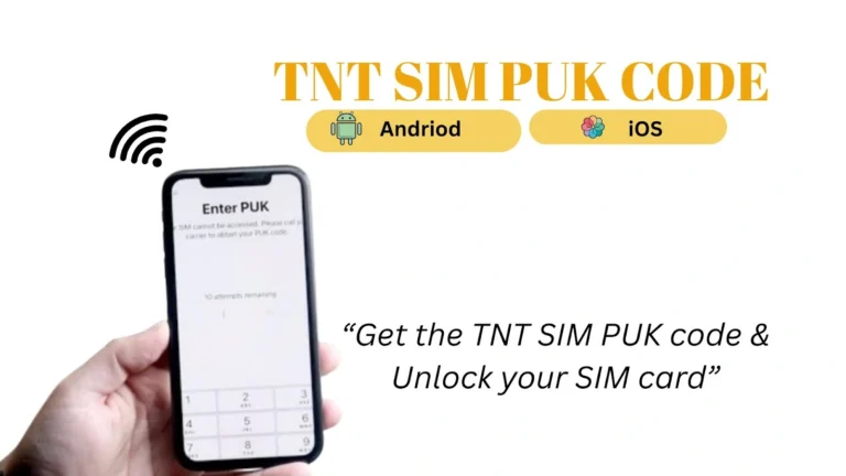 Unlock the TNT SIM card PUK Code 4 Smartphone showing a PUK code prompt, with TNT SIM PUK CODE text, Android and iOS buttons, and instructions to unlock the SIM card.